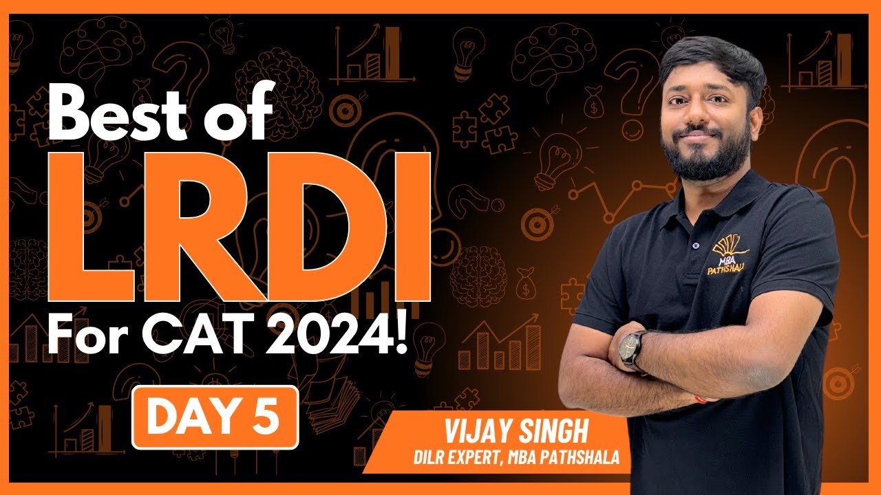 CAT 2024 | Best of LRDI | CAT 17 - S2 - Dorms Set | Day 05 | Vijay Sir | #cat2024
