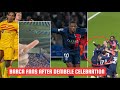 Barcelona fans reaction after Dembele Celebration against Former club