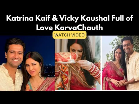 Katrina Kaif reveals First KarvaChauth Experience with Hubby Vicky Kaushal | Watch Video