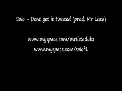 Solo - Dont get it twisted prod Mr Lista