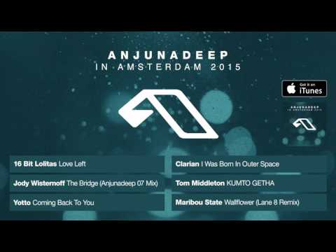 Anjunadeep In Amsterdam 2015 - Album Sampler