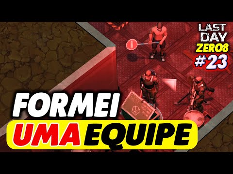 FORMEI UMA EQUIPE E INVADIR CASAMATA ALPHA - LAST DAY DO ZERO 8 #23