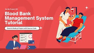 How to Build a Blood Bank Management System with React & Node js  Step by Step Tutorial Part 11