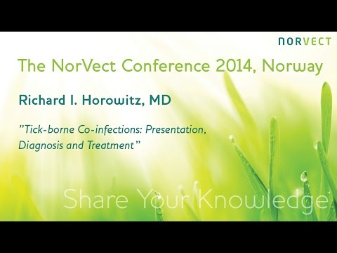 Richard Horowitz, MD, Tick-borne Co-infections, NorVect 2014