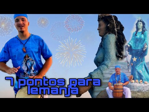 7 Pontos para Iemanjá - Pontos lindos