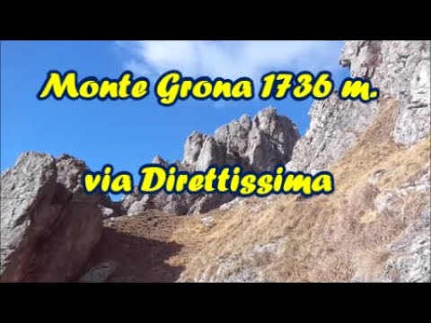 Monte Grona  1736 m.  - da Monti di Breglia (Co) + Rifugio Menaggio + via Direttissima
