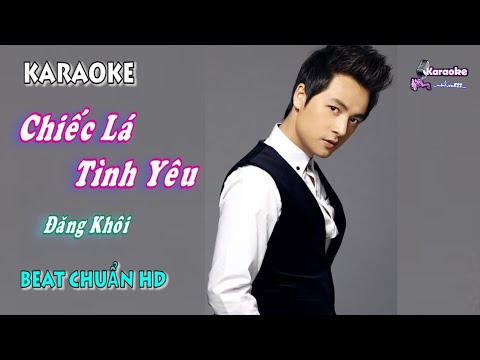 Chiếc Lá Tình Yêu (Đăng Khôi) - Karaoke minhvu822 || Beat Chuẩn 🎤
