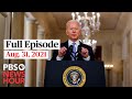 PBS NewsHour Full Episode Aug 31 2021