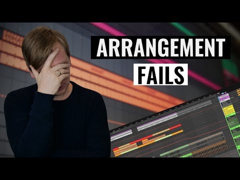 Die 5 größten Arrangement Fehler - So arrangierst du deine Tracks