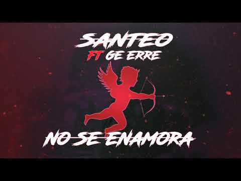 Santeo ft Clea 36 - No se enamora [Prod:Lyon Beats ]