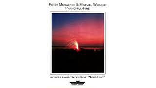 Peter Mergener & Michael Weisser - Phancyful-Fire, 1985/1990