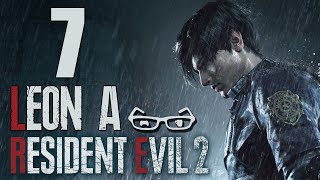 Resident Evil 2 &amp; Sipping Tea [Part 7] [Leon A] [Go Directly To Jail]