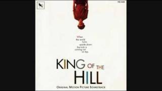 King of the Hill (1993) - Soundtrack (Cliff Martinez)