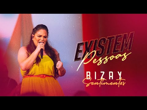 Bizay - Existem Pessoas [EP Sentimentos]