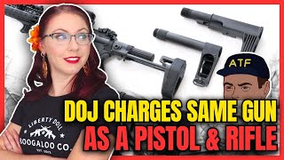 One Gun, Two Charges: DOJ Charges Gun as Both Pistol and Rifle