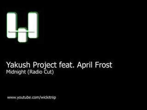 Yakush Project feat. April Frost - Midnight (Radio Cut)