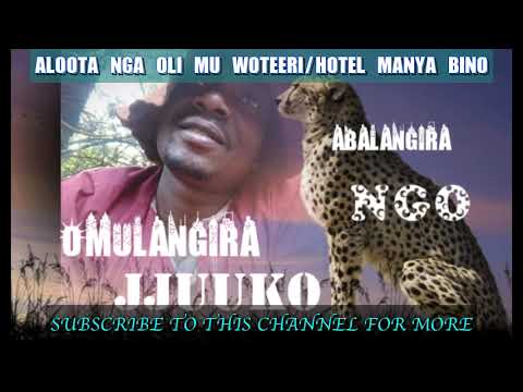 Ggwe aloota Kasooli, woteeri oba hotel manya bino (Nabuzaana) - Omulangira jjuuko Munabuddu