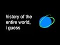 history of the entire world, i guess mp3