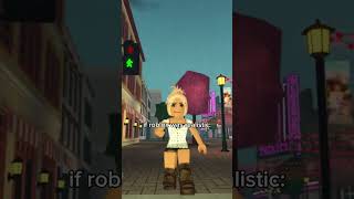 if roblox was realistic…