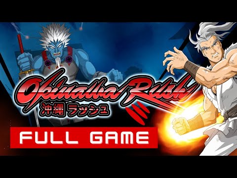 Okinawa Rush Full Game Walkthrough  No Commentary Gameplay  Japanese Martial Arts