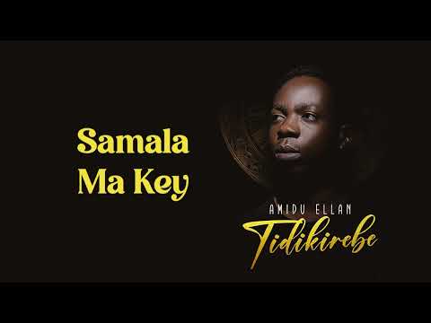 3  Amidu Ellani - Samala Ma Key