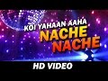 Koi yahan aha nache nache | Lyrics Video HD
