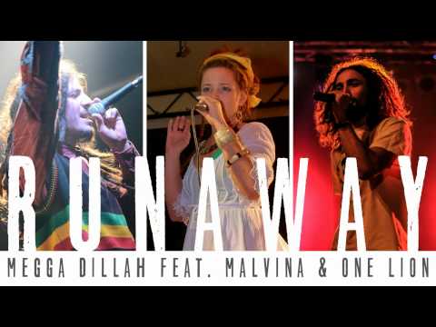 Megga Dillah feat. Malvina & One Lion - Runaway