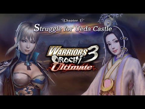 Warriors Orochi 3: Ultimate PS4 WT Part 9 - Chapter 1: "Struggle for Ueda Castle" {English, 1080p}