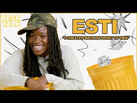 Cheating Back, “Hard-to-Get” Obsession & Red-Flag Friendships with Esti! | TRSH Talk Interview