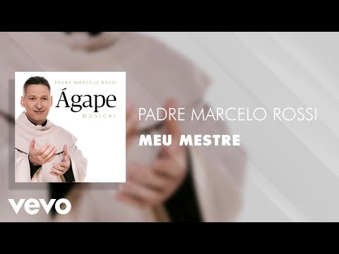 Padre Marcelo Rossi - Meu Mestre (Áudio Oficial)
