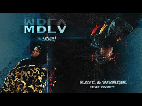 KayC & Wxrdie - MDLV (Interlude) [feat. Gxxfy] [YOUNG KAYC YOUNG WXRDIE MIXTAPE]