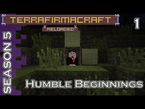 Lets Play - TerraFirmaCraft - Season 5 - 1 - Humble Beginnings