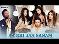 Aa Bhi Jaa Sanam Yun Na Kar Sitam Atif Aslam Prince Vivek Oberoi Hindi Hit Songs