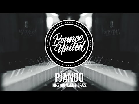Mike Gudmann & Draze - Pjanoo