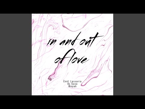 In And Out Of Love
