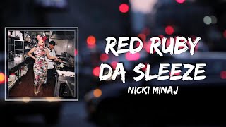 Red Ruby Da Sleeze Lyrics - Nicki Minaj