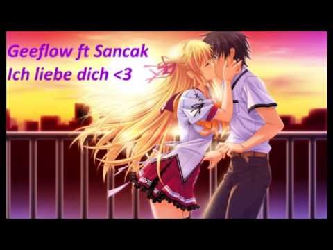 Geeflow ft. Sancak - ♥Ich liebe dich♥