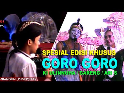 FULL Edisi Spesial GORO GORO || Dalang Muda Ki Ulinnuha Live UNUGHA Cilacap
