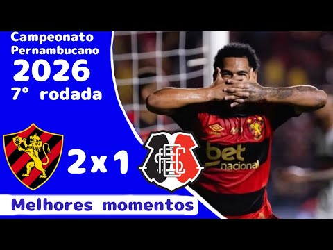 Sport 2 x 1 Santa Cruz | melhores momentos