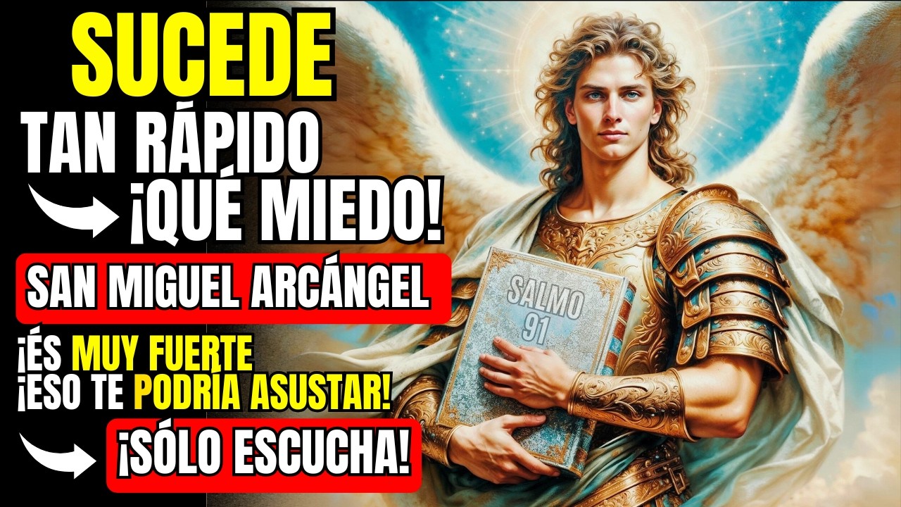 🔥 ORACIÓN FUERTE A SAN MIGUEL ARCANGÉL Y LOS ARCÁNGELES PARA TU MILAGRO IMPOSIBLE Y RENOVAR TU VIDA!