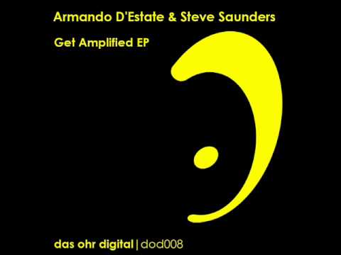 Armando D'Estate & Steve Saunders - Get Amplified (Club Mix)