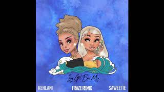 Saweetie ft. Kehlani - ICY GRL Bae Mix (Fraze Remix)