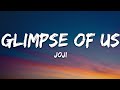 Joji - Glimpse of Us (Lyrics) Joji - Glimpse of Us (Lyrics)