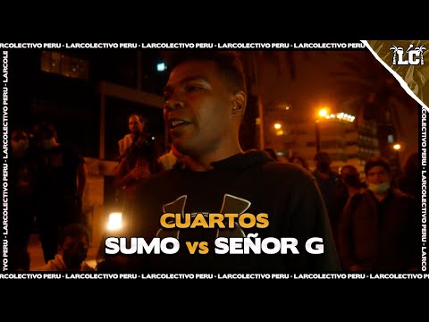 SUMO vs SEÑOR G - Cuartos | Larcolectivo: Trap & Drill (Fecha 11)