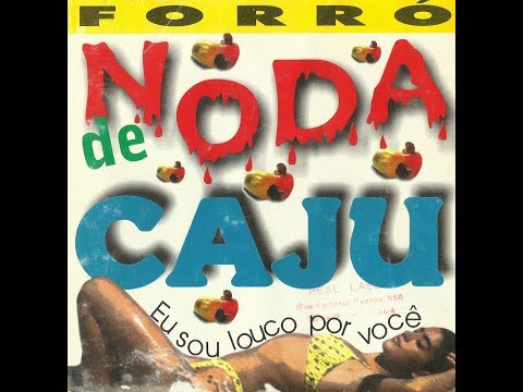 NODA DE CAJU - Cedo demais (com letra)