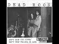 DEAD MOON - "Don't Burn The Fires" b/w "Can't Help Falling In Love" 7" single 1988
