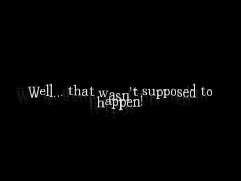 Well... that wasn't supposed to happen!