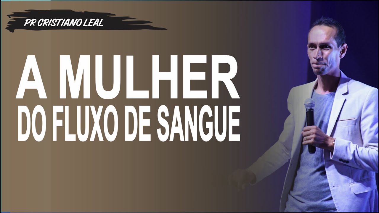 A MULHER DO FLUXO DE SANGUE