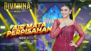 Download lagu AIR MATA PERPISAHAN - NOVI NOVITA - DIVARINA MUSIC mp3 Download lagu AIR MATA PERPISAHAN - NOVI NOVITA - DIVARINA MUSIC mp3