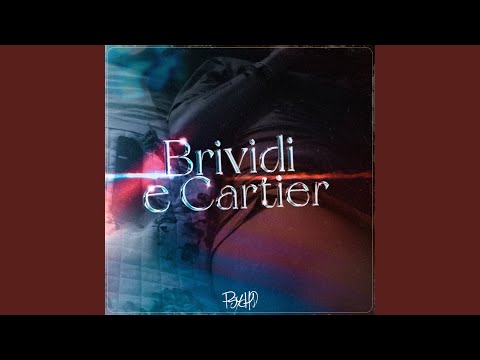 Brividi e Cartier